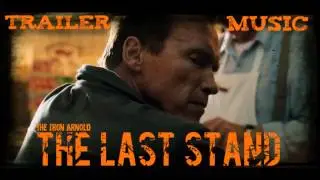 Arnold Schwarzenegger [The last stand / trailer music]