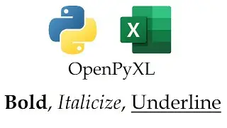 PYTHON Excel Formatting: Bold, Italic, Underline in SECONDS