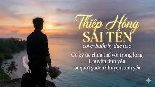 Thiệp Hồng Sai Tên | Cover Buồn | Cho Người Đến Sau