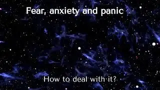 Fear, anxiety and panic - Kelvin Maya