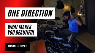 ONE DIRECTION - What Makes You Beautiful - Drum Cover