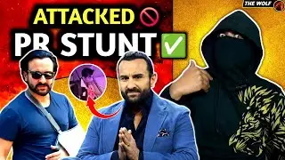 Saif Ali Khan Attacked was Fake | The WolF