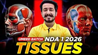 Tissues | NDA Biology (Zero To Hero) Umeed Batch | Day 2 Free Complete Biology Class
