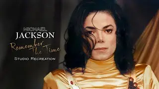 Michael Jackson - Remember The Time ( Dangerous Tour) [Studio Recreation]