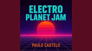 Electro Planet Jam
