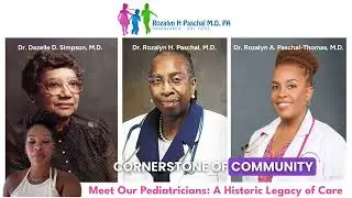 Florida's First Black Pediatrician: Our Founders' Story