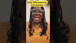7days daily 3Am Affirmation to end dryness #prayer #gospelmusic #shorts  #faith #trending #viral