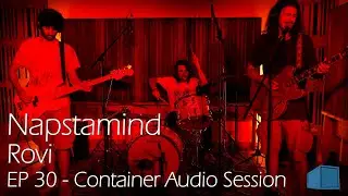 Napstamind - Rovi - EP 30 - Container Audio Session