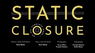 Rahil Blade - Static Closure (Official Visualizer)