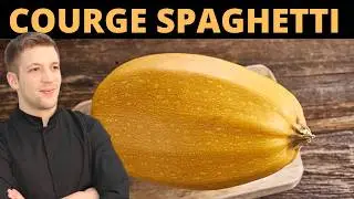 Comment cuire une COURGE SPAGHETTI