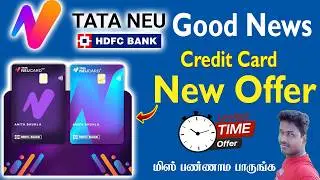 TATA Neu Plus and Infinity Credit card New Limited time  Offer  in Tamil@Tech and Technics