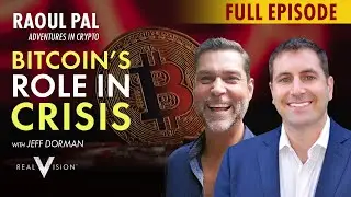 BTC vs Bank Crisis: Unpacked w/ Jeff Dorman & Raoul Pal