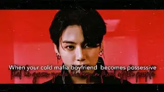 Your cold mafia boyfriend becomes POSSESSIVE,that he gaves you a HICKEY in public|15+|Jungkook ff|