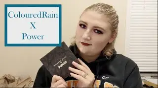Playing With Makeup | ColourdRain X Power