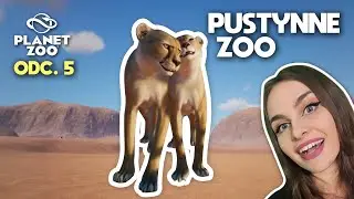 WYBIEG GEPARD&Oacute;W I DUŻE ZMIANY W ZOO! PUSTYNNE ZOO odc. 5 💚 -  PLANET ZOO, moja franczyza