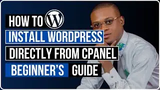 Cpanel WordPress Installation (Beginner's Guide)
