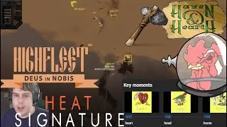 Three games that I like, all start with 'H' (Haven & Hearth/Highfleet/Heat Signature - Full VOD)