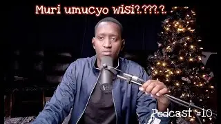 ES'URI UMUCYO WISI? #10-LIVE