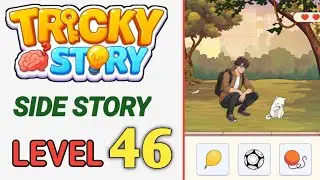 Tricky Story: Side Story, уровень 46. Помогите Итану поиграть с котом Анны. Прохождение
