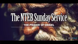 BIBLE BELIEVERS SUNDAY SERVICE: The Prayer Of Daniel
