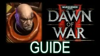 Dawn of War 2 - Tarkus Guide | Primarch Difficulty