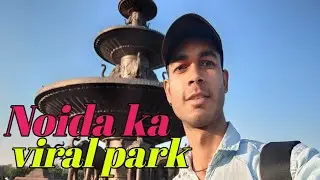 Noida Famous Mayawati Hathi Wala Park. Sumit vlogs