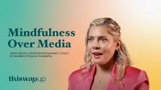 Mindfulness Over Media | Pause the Scroll & Reconnect | ThisWayUp