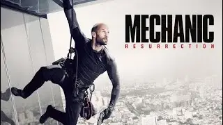 Mechanic: Resurrection (2016) Review