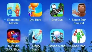 Elemental Master, Dye Hard, One Gun, Survivor Block Shooter, Rope Man, Squad Alpha