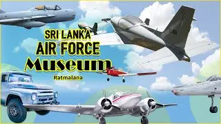 Sri Lanka Air Force Museum, Ratmalana