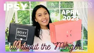 Ipsy + Boxycharm Merger | What You Need to Know | Unboxing April 2023 Glambag and Boxycharm