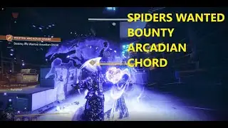 Arcadian Chord Spiders Wanted Bounty Destiny 2