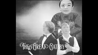 THE GREAT GATSBY - directed by duncan hilliard