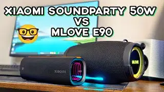 Xiaomi Sound Party 50W VS Mlove E90 