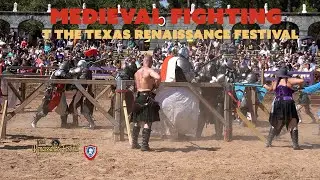 MEDIEVAL FIGHTS - Texas Renaissance Festival w/ Full Steel Combat - 1001 Dreams Part 1