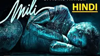 Mili (2022) Movie Explained In Hindi |  Film Explained in Hindi/Urdu Summarized हिन्दी