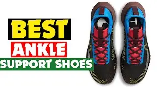 ✅Top 10 Best Ankle Support Shoes of 2025
