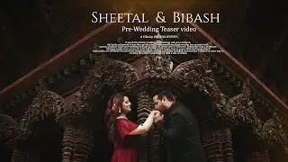 Best Nepali pre-wedding teaser by Drishya Events || Sheetal & Bibash || 2022