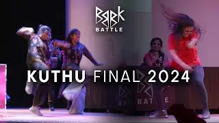 BBBK Battle 2024 | Kuthu Final