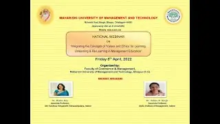 The Concepts of Values and Ethics for Learning Unlearning & Re-Learning in Management Education