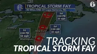 Tracking Tropical Storm Fay: Timing, impacts and storm path