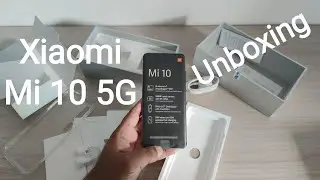 Xiaomi Mi 10 5G Unboxing & Giveaway