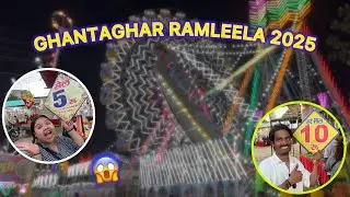 GhantaGhar Dussehra Mela 2025 | Vlog |  Ghaziabad Mela 2025