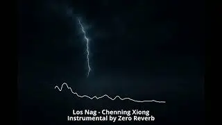 Hmong Song Los Nag - Chenning Xiong (Instrumental by Zero Reverb)