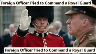 Foreign Officer Tried to Command Royal Guard The Reaction Left Diplomats Speechless | Emotional