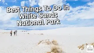 Best Things To Do in White Sands National Park! Sand Sledding + Hiking