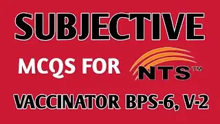 Subjective MCQS for Vaccinator BPS-6, V-2