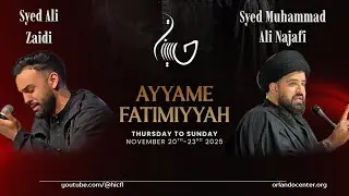 Night 2 Jamadi-ul-Aakher | Ayaame-Fatimiyah | Syed Muhammad Ali Najafi | HIC