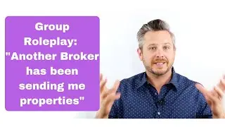 Inside Sales Agent Coaching Objection: Another Broker Has Been Sending Me Properties