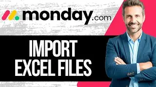 Как импортировать файл Excel в подпункты Monday.com